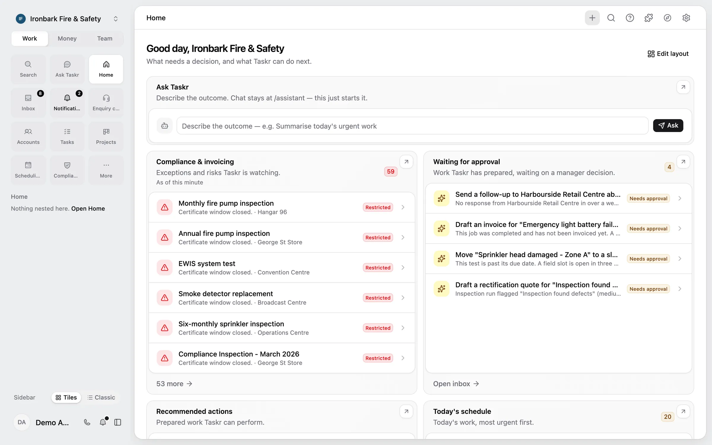 Taskr home dashboard showing compliance exceptions, work waiting for a manager's approval, and today's schedule
